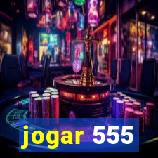 jogar 555